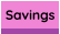 Savings